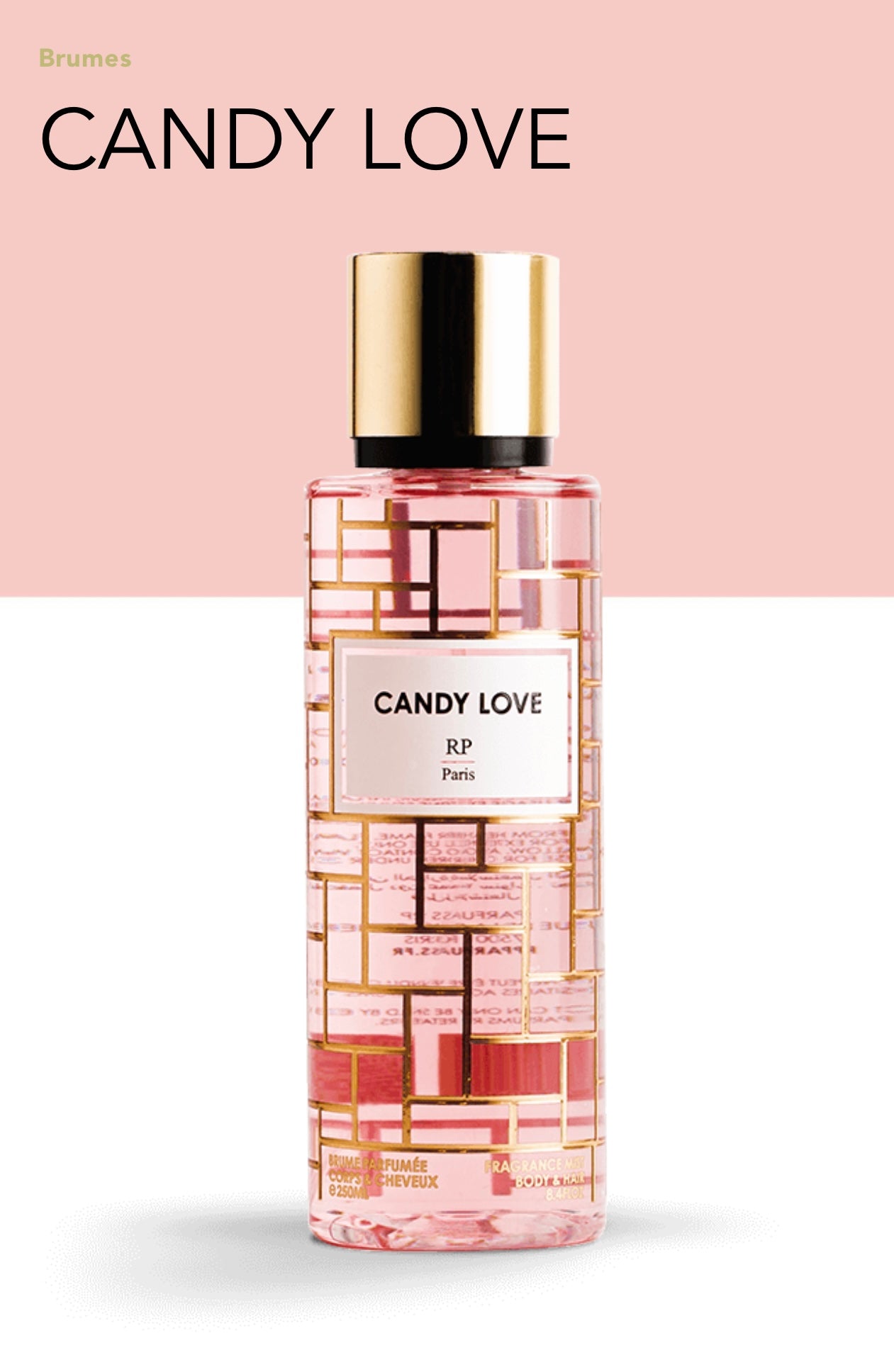 BRUMES CANDY LOVE 250ML